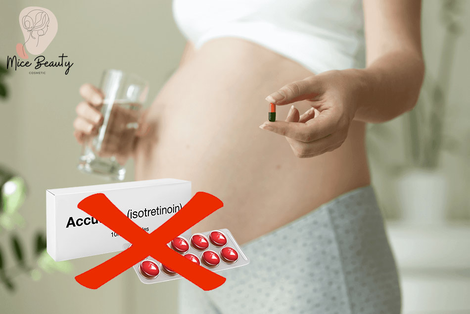 Không nên dùng thuốc Isotretinoin để điều trị mụn trứng cá ở bà bầu
